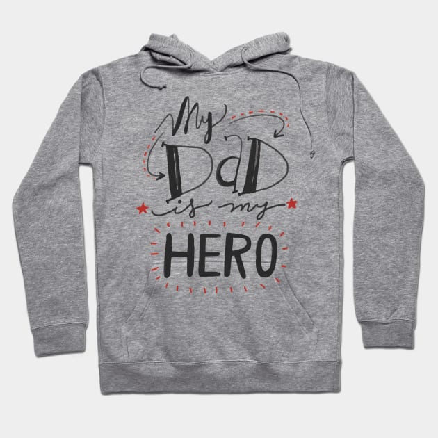 My Dad is my hero Hoodie by Kiroiharu